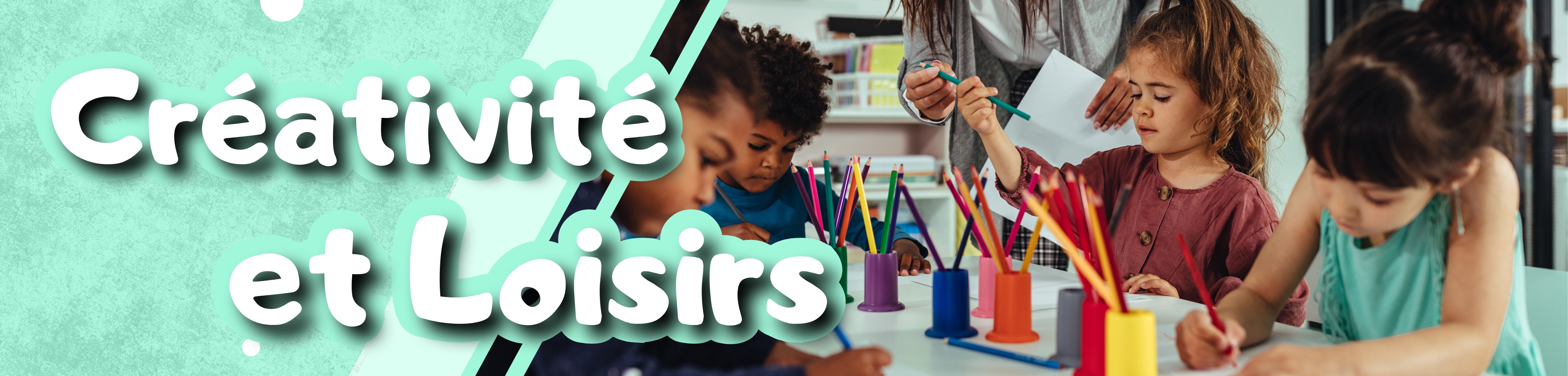 Créativité & Loisirs