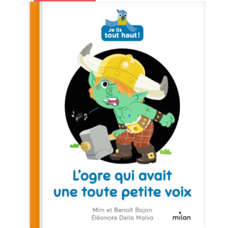 L'OGRE QUI AVAIT UNE TOUTE PETITE VOIX